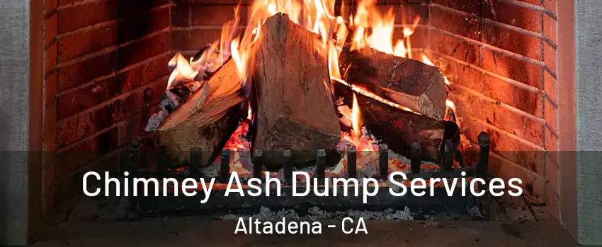  Chimney Ash Dump Services Altadena - CA