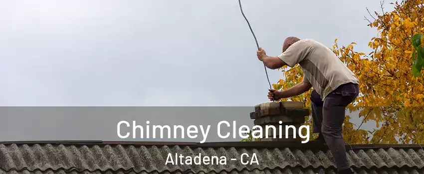  Chimney Cleaning Altadena - CA