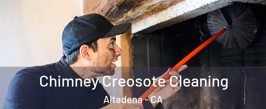  Chimney Creosote Cleaning Altadena - CA