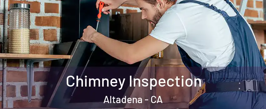  Chimney Inspection Altadena - CA