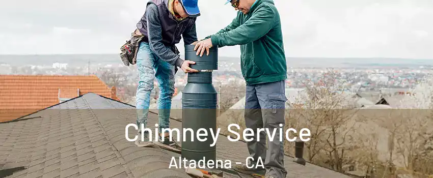  Chimney Service Altadena - CA
