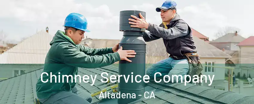  Chimney Service Company Altadena - CA