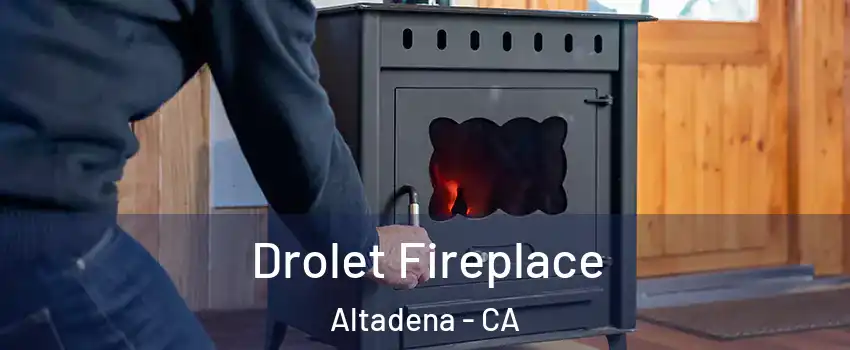  Drolet Fireplace Altadena - CA
