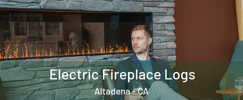  Electric Fireplace Logs Altadena - CA