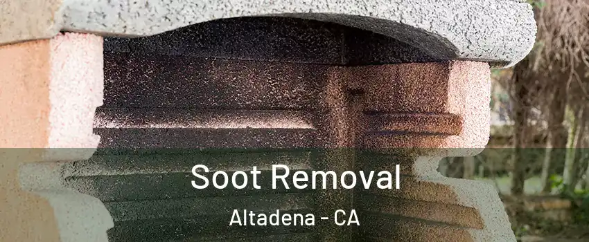  Soot Removal Altadena - CA